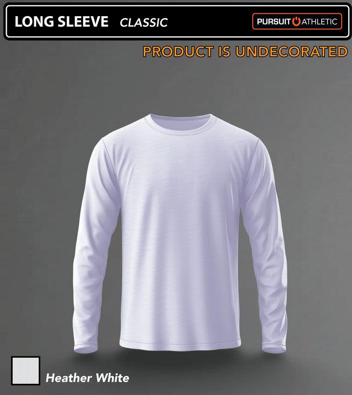 LONG SLEEVE | Classic | Undecorated